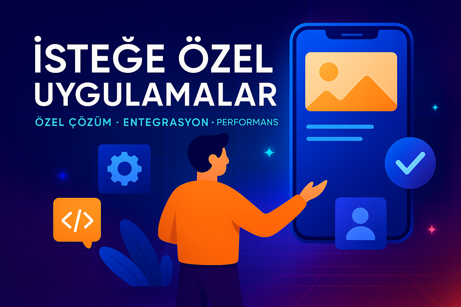 İsteğe Özel Uygulamalar